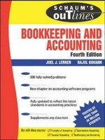 Schaum's outline of theory and problems of bookkeeping and accounting / Joel Lerner ; revised by Rajul Gokarn.