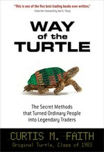 Way of the turtle / Curtis M. Faith.