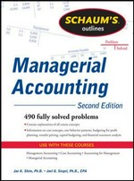Schaum's outlines : managerial accounting / Jae K. Shim, Joel G. Siegel.