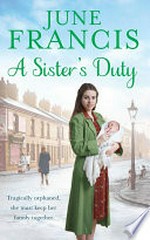 A sister's duty / June Francis.