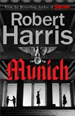 Munich / Robert Harris.
