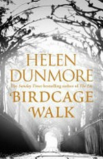 Birdcage walk / Helen Dunmore.