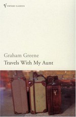 Travels with my aunt / Graham Greene.