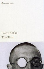 The trial / Franz Kafka ; translated from the German by Willa and Edwin Muir ; with an epilogue by Max Brod.
