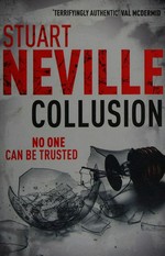 Collusion / Stuart Neville.