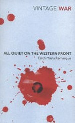 All quiet on the Western Front / Erich Maria Remarque.