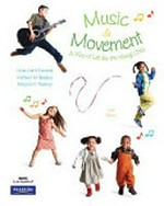 Music and movement : a way of life for the young child / Linda Carol Edwards, Kathleen M. Bayless, Marjorie E. Ramsey.