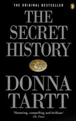 The secret history / Donna Tartt.