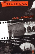 Tristessa / Jack Kerouac.