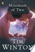 Minimum of two / Tim Winton.