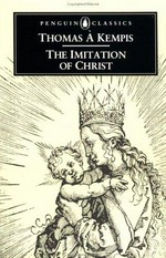 The imitation of Christ / Thomas à Kempis ; translated and with an introduction by Leo Sherley-Price.