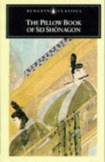 The pillow book of Sei Shonagon / translated and edited by Ivan Morris.