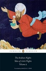 The Arabian nights. tales of 1001 nights / translated by Malcolm C. Lyons with Ursula Lyons ; introduced and annotated by Robert Irwin. Volume 2, Nights 295 to 719 :