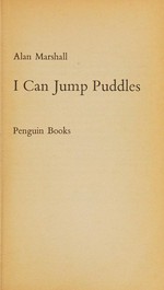 I can jump puddles / Alan Marshall