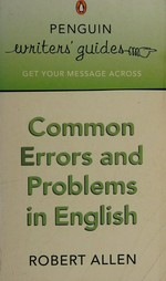 Common errors and problems in English / Robert Allen.
