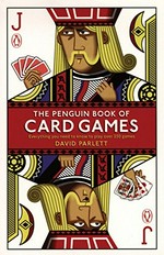 The Penguin book of card games / David Parlett.