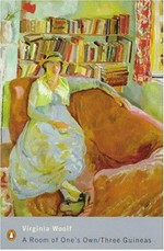 A room of one's own ; Three guineas / Virginia Woolf ; edited with an introduction and notes by Michele Barrett