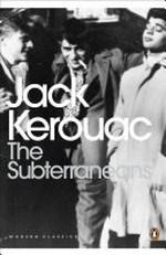 The subterraneans ; and Pic / Jack Kerouac with a new introduction by Ann Douglas.