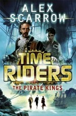 The pirate kings / Alex Scarrow.