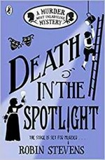 Death in the spotlight / Robin Stevens.