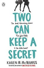 Two can keep a secret / Karen McManus.