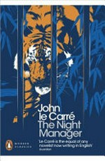 The night manager / John Le Carré.
