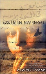 Walk in my shoes / Alwyn Evans.