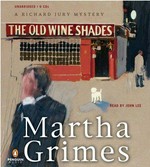 The old wine shades : a Richard Jury mystery / Martha Grimes ; read by John Lee.
