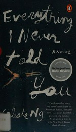 Everything I never told you / Celeste Ng.
