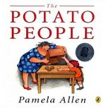 The potato people / Pamela Allen.