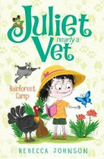 Rainforest camp / Rebecca Johnson ; with illustrations by Kyla May.