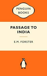 A passage to India / E.M. Forster.
