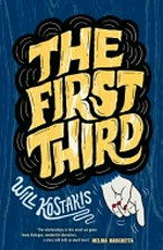 The first third / Will Kostakis.