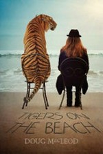 Tigers on the beach / Doug MacLeod.
