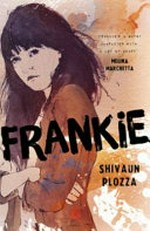 Frankie / Shivaun Plozza.