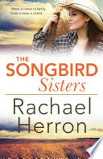 The songbird sisters / Rachael Herron.
