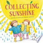 Collecting sunshine / Rachel Flynn and Tamsin Ainslie.