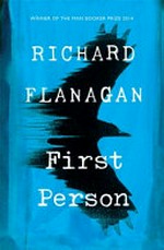 First person / Richard Flanagan.