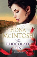 The chocolate tin / Fiona McIntosh.
