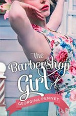 The barbershop girl / Georgina Penney.