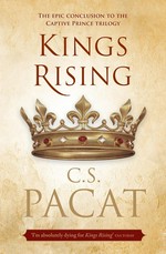 Kings rising / C. S. Pacat.