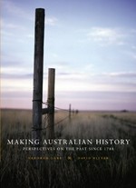Making Australian history : perspectives on the past since 1788 / Deborah Gare & David Ritter.