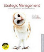 Strategic management : competitiveness and globalisation / Dallas Hanson ... [et al.].