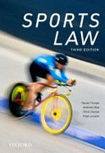 Sports law / David Thorpe, Antonio Buti, Chris Davies,Paul Jonson.