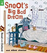 Snoot's big bad dream : and other stories / Simon Puttock [and 5 others] ; illustrated by Thomas Docherty [and 3 others].