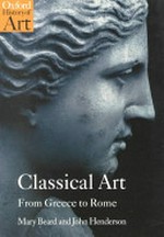 Classical art : from Greece to Rome / Mary Beard and John Henderson.