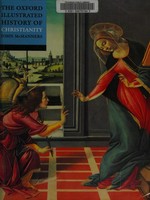 The Oxford illustrated history of Christianity / edited by John McManners