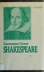 Shakespeare / Germaine Greer.