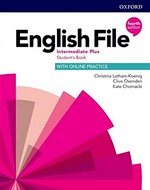 English file. student's book / Christina Latham-Koenig, Clive Oxenden, Kate Chomacki. Intermediate plus :