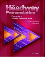 New headway pronunciation course. Sarah Cunningham, Peter Moor. Elementary /